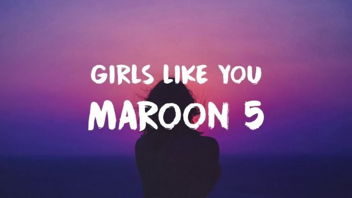 girls like you maroon 5